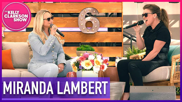 Miranda Lambert & Kelly Clarkson | Songs & Stories