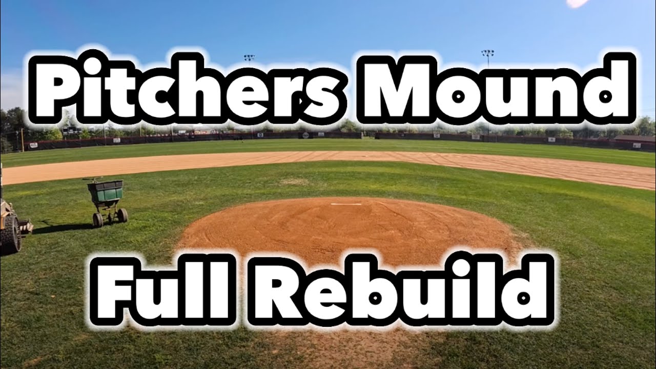 FULL High School Baseball Pitchers Mound Rebuild Timelapse
