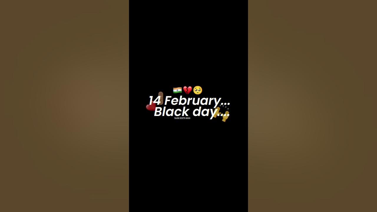 14 february Black day | indian army | whatsapp status | black day ...