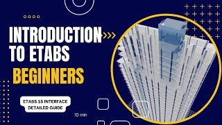 Introduction to ETABS Version 18 (Interface Guide) 🏢