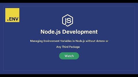 Complete Solution for Managing Environment Variables in Node.js without dotenv or Any Third Package