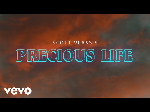 Scott Vlassis - Precious Life