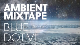 We Are All Astronauts - Blue Dot VI - Ambient Mix