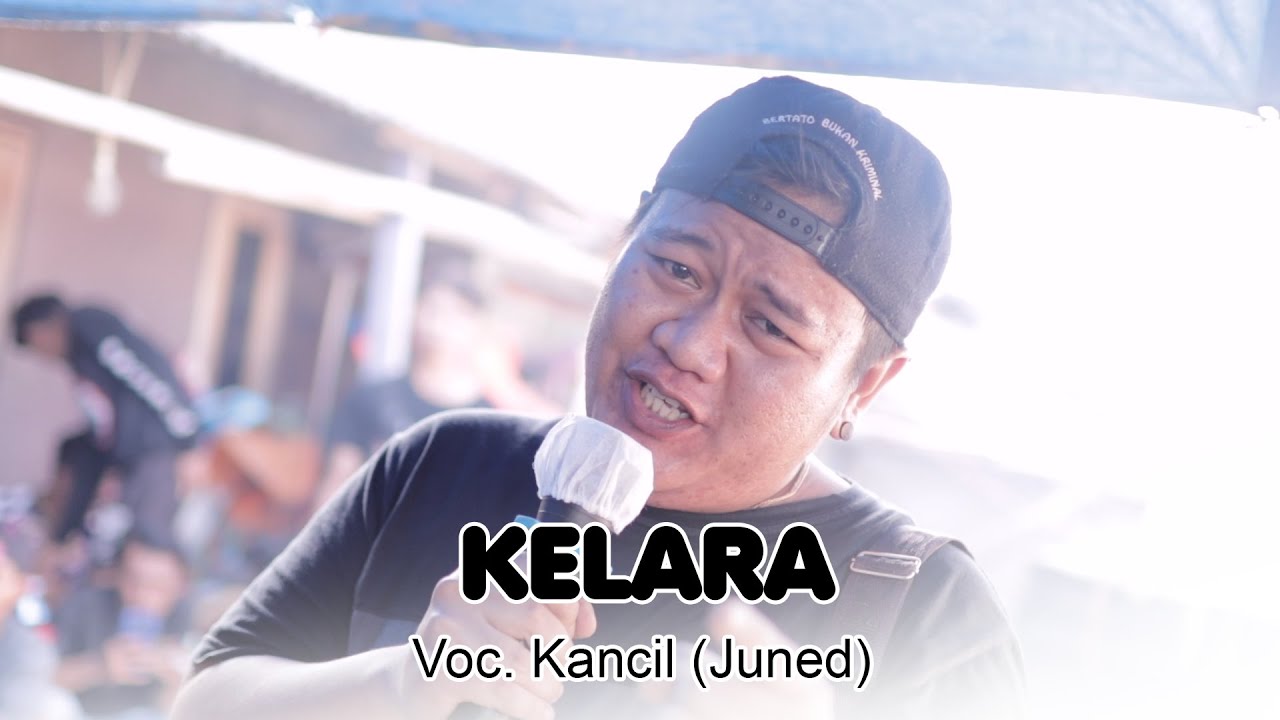 KELARA VOC. KANCIL (JUNED) | PUTRA NAFITA CAYA | EDISI LATIHAN !!
