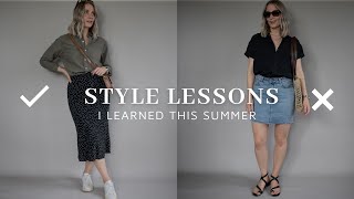 Things I won't wear next year    | Style lessons I learned this summer