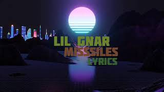 lil gnar-missiles (lyrics)