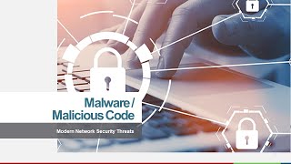 02 06  Modern Network Security Threats - Malware