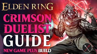 Elden Ring Thrusting Sword Build Guide - How to build a Crimson Duelist (NG+ Guide)