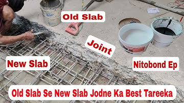 Best Method to Join Old Slab to New Slab | Nitobond Explained in Hindi | nitobond ep |