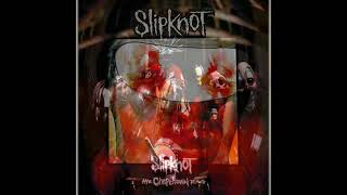 Slipknot - The Chapeltown Rag but Eyeless Starts