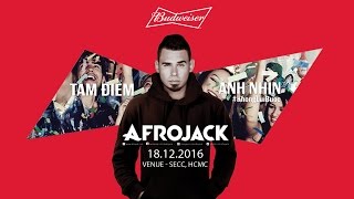 Sẵn sàng bùng nổ cùng Budweiser và Afrojack