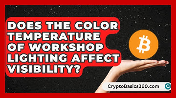 Does the Color Temperature of Workshop Lighting Affect Visibility? | ToolBench Pros