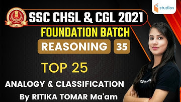 2:30 PM - SSC CHSL & CGL 2021 | Reasoning by Ritika Tomar | Top 25 (Analogy & Classifications)