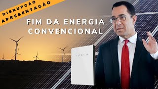 Disrupção Energia Convencional - 100% solar, eólica e baterias é apenas o começo! Tony Seba