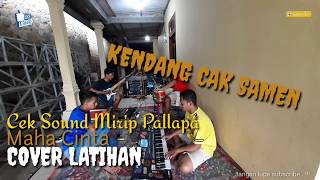 Download Lagu Cek sound maha cinta versi palapa lihat aksi kendangnya MP3