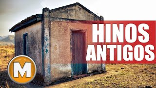 Hinos Antigos - Os Melhores