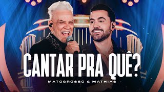 Matogrosso e Mathias - Cantar Pra Quê? | DVD Zona Rural 02