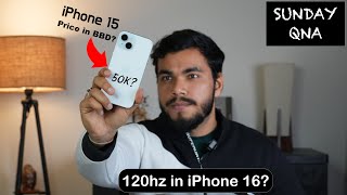 iPhone 15 at 50K in BBD 2024? 120Hz in iPhone 16? iPhone 13 Pro or 15 | QNA (HINDI)