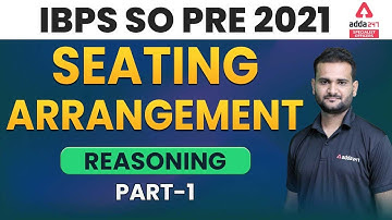 IBPS SO Prelims Preparation 2021 | Seating Arrangement Reasoning Tricks