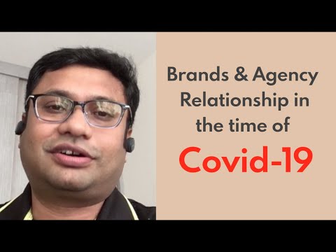 Brands & Agency Relationship in the time of Covid-19