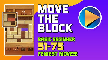 Move The Block Basic Beginner Levels 51 to 75 Walkthrough [100% Perfect!]