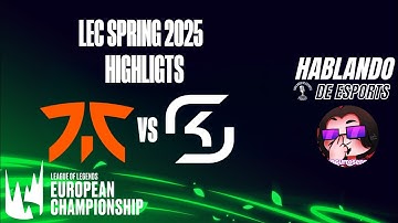 LEC Spring 2025 - LEC Primavera 2025 Fnatic vs SK Gaming Highlights - LEC 2025 FNC vs SK 2025