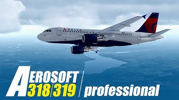 Aerosoft A318/A319 professional – Trailer