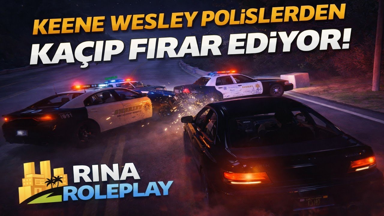 Keene Wesley Polislerden Kaçıp Firar Ediyor! | (www.rina-roleplay.com) | Rina V