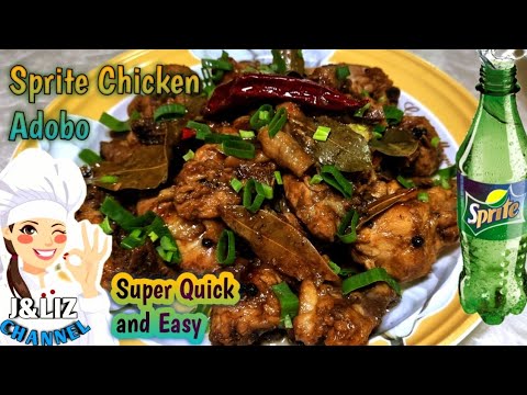 ADOBONG MANOK IN SPRITE SUPER QUICK AND EASY RECIPE BY: JLIZ CHANNEL #