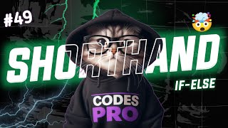 Famous Shorthand if-else 🤯 in python Complete python course day : #49 ♥️ Wealth