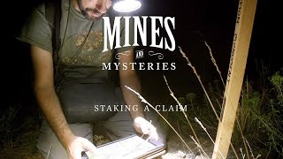 Mines and Mysteries Staking a Gold Claim