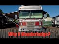 WHY would anyone buy a 34 year old Wanderlodge Bus??
