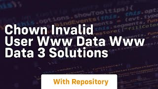 Chown invalid user www data www data 3 solutions