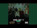 Who got it cypher vol 2 209 feat the juice macc tunez northsidereese kingdanero bigg