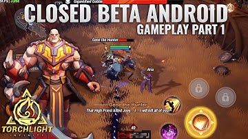 Torchlight Infinite Closed Beta Android | Berserker Class | Gameplay Part 1 | Galaxy Tab S7