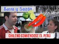 La leche de tigre más picante que he probado en mi vida! - Chileno comiéndose el Perú - Capítulo 9