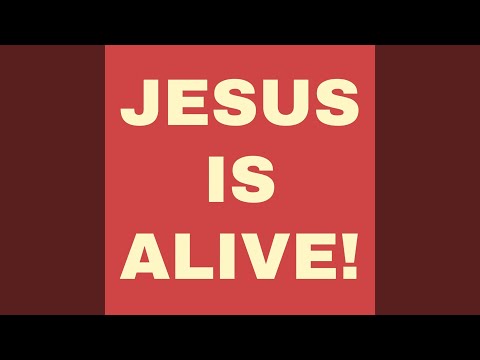 JESUS IS ALIVE (feat. ZVC)