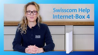 Déballage et mise en service de l'Internet Box 4 - Swisscom Help