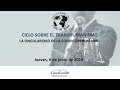 Ciclo sobre Transhumanismo: La singularidad de la condición humana 06/06/2019