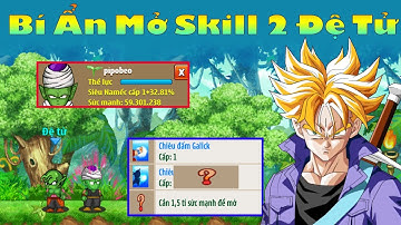 Ngọc Rồng Online - Bí ẩn mở skill sau 2 ngày up đệ tử | Hành trình Pipobeo laze 25tr tập 6