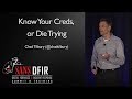 Know Your Creds, or Die Trying - SANS Digital Forensics and Incident Response Summit 2017