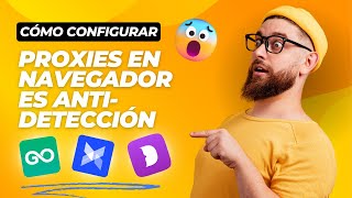 Cómo configurar proxies en GoLogin y navegadores Anti-Detect de AdsPower screenshot 2