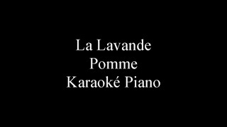 La Lavande - Pomme Karaoké Piano