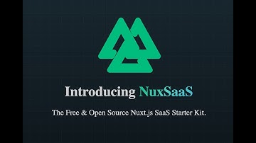 Introducing NuxSaaS: The Free & Open Source Nuxt.js SaaS Starter Kit