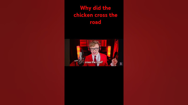 why did the chicken cross the road
