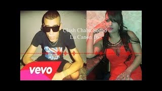 La canon 16 didin clash cheba souad 2017 New Part 2