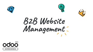 Embark on your B2B Website Management Journey with Odoo