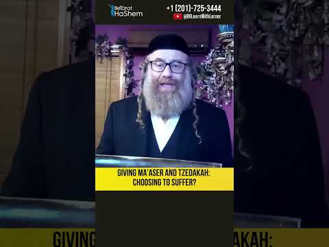 💵 Giving Ma'aser and Tzedakah: Choosing to Suffer? #Torah #shorts