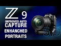 Z9 firmware v50  improved capture  portrait options