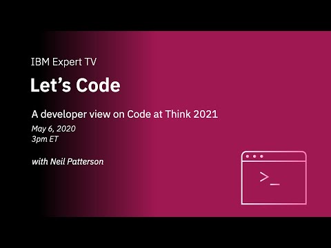 A developer view on Code at Think 2021 - YouTube